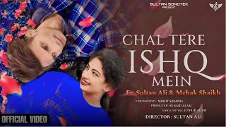 Chal Tere Ishq Mein | Full Song | Gadar 2 | Neeti Mohan, Vishal Mishra | Love Story | Sultan Sonotek