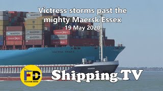 Victress storms past the mighty Maersk Essex