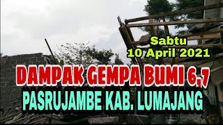 DAMPAK GEMPA BUMI  DI PASRUJAMBE KABUPATEN LUMAJANG