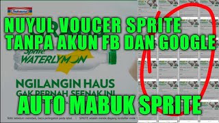 NUYUL VOUCHER SPRITE WATERLYMON TANPA AKUN GOOGLE DAN FB | AUTO MABUK SPRITE | DUNIA GRATISAN