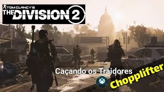 The Division2- Caçando traidores