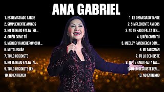 Lo mejor del álbum completo de Ana Gabriel 2024 ~ Mejores artistas para escuchar 2024