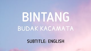 BINTANG || BUDAK KACAMATA || terjemahan melayu-inggeris