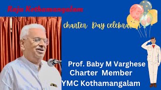 ‘Reply ‘by Ym Prof Baby M Varghese , Charter Member of  Ysmen Club Kothamangalam  24 March 2024