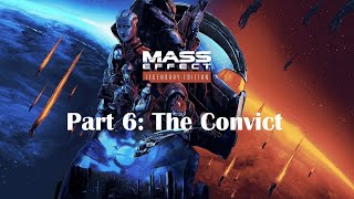 Mass Effect 2 Legendary Edition: Part 6 - The Convict