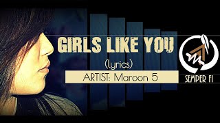 Maroon 5 Ft. Cardi B - Girls Like You (lyrics)