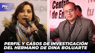 Nicanor Boluarte: Perfil y Casos de Investigación del Hermano de la Presidenta del Perú