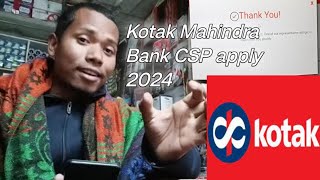 Kotak Bank ka CSP Kaise kholen | Kotak Mahindra Bank CSP apply 2024 | kotak CSP apply online