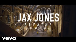 Jax Jones - Breathe ft. Ina Wroldsen