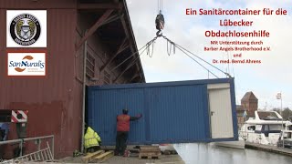 Ein Sanitärcontainer für die Lübecker Obdachlosenhilfe