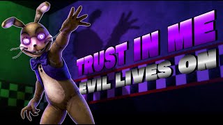 FNAF SECURITY BREACH SONG | "Trust In Me" | Evil Lives On Album