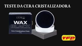 Cera Cristalizadora  para carros pretos Wax Black TFP BRASIL