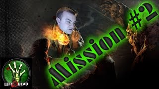 TANK!!!!!!! | Mission #2 | Left 4 Dead