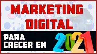 ✅ Estrategias de Marketing Digital para hacer crecer tu negocio en 2021 ≫ HOY SABRÁS QUE