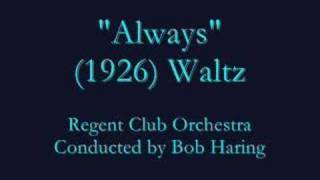 "Always" (1926) Waltz - Bob Haring