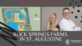 Rock Springs Farms Community In St. Augustine | Homes by Sam and Tanya