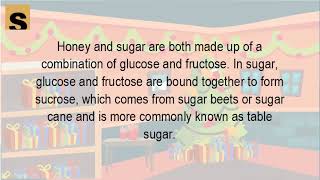 Is there glucose in honey