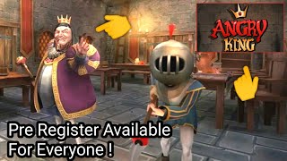 Angry King Pre Register Available For Everyone | Pre Register Now 🤩