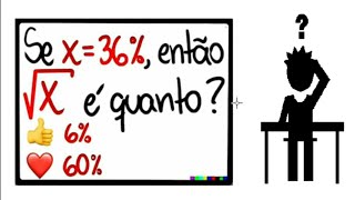 DESAFIO DE PORCENTAGEM COM RAIZ QUADRADA !!!