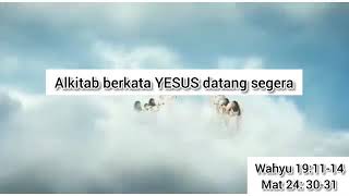 Tuhan Yesus Segera Datang|Jesus Is Coming soon