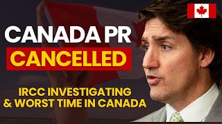 CANADA PR CANCELLED: Worst Time & Problems in Canada | Canada Immigration 2024 | Canada New Update