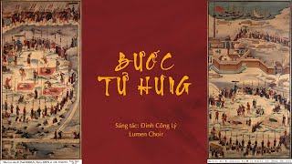 ♪ Bước Tử Hùng (St: Đinh Công Lý) - Lumen Choir | Lyrics Video