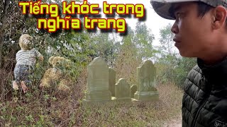 Tiếng Kêu Khóc Trong Khu Mộ Lúc Chiều Tối !