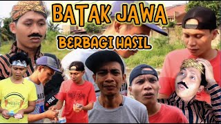 KOMEDI BATAK JAWA//BERBAGI HASIL//EPS 2