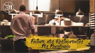 Futuro dos Restaurantes Pós Pandemia