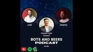 Bots and Beers #11 - Mukesh Kala