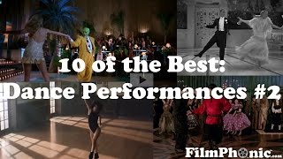 10 of the Best: Dance Performances #2