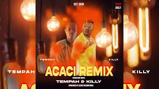 Acaci remix (Ni wewe rmx) --  Tempah & Killy (Official Audi)