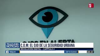 Revolución Digital | Cap. 1: C.O.M: EL OJO DE LA SEGURIDAD URBANA