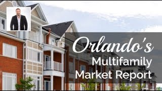 Orlando's Multifamily Market Report