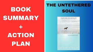 The Untethered Soul: The Journey Beyond Yourself by:Michael A. Singer .SUMMARY.