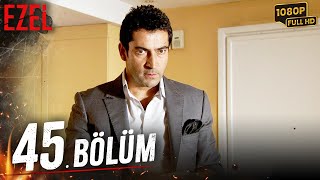 Ezel 45. Bölüm (Full HD)