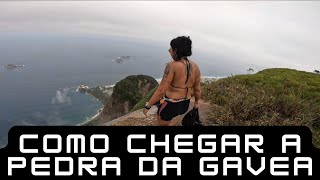 EP. 29 COMO CHEGAR A PEDRA DA GÁVEA