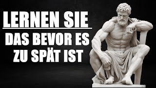 10 Stoische Lektionen, die du lernen musst, um dein Leben zu verändern.