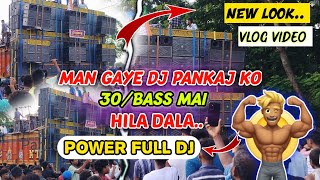 Dj Pankaj tabahi wala road show only 30 Bass ( BJP ROAD SHOW SETUP  ) FULL HD VLOG VIDEO 🔥😱#dj #bjp