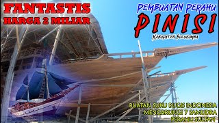 PEMBUATAN PERAHU PINISI BULUKUMBA INDONESIA, PERAHU PHINISI HARGA MILIARAN RUPIAH