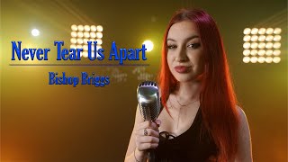 Bishop Briggs - Never Tear Us Apart (by Alexia Costachescu)