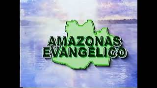 Abertura do Programa Amazonas Evangélico, TV Rio Negro (ano 2000)