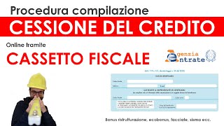 Procedura cessione del credito, Cassetto Fiscale Agenzia Entrate: bonus ristrutturazione, ecobonus..