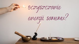 Oczyszczanie energii samemu? Zajmij się swoim talentem.