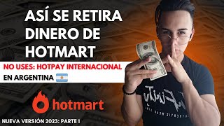 🔥 Como Retirar Dinero de Hotmart 2023 ✅ Como Retirar Dinero de Hotmart Argentina (Parte 1)