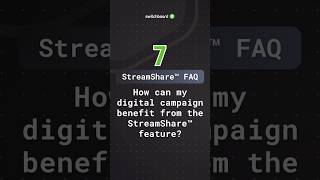 Discover the benefits of Switchboard's StreamShare™ Feature #FAQ | Questions 7-9