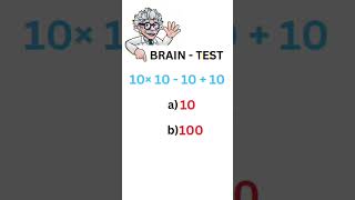 Brain test 🧠#braintest #brainmath #geniusiqset #shorts #viralpuzzle #trendingshorts