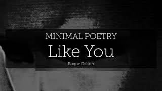 Minimal Poetry: Like You