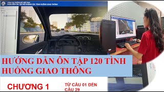 HƯỚNG DẪN ÔN TẬP 120 TÌNH HUỐNG GIAO THÔNG #