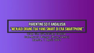 Parenting di SD IT Andalusia 1 April 2021 by Team Corien Centre